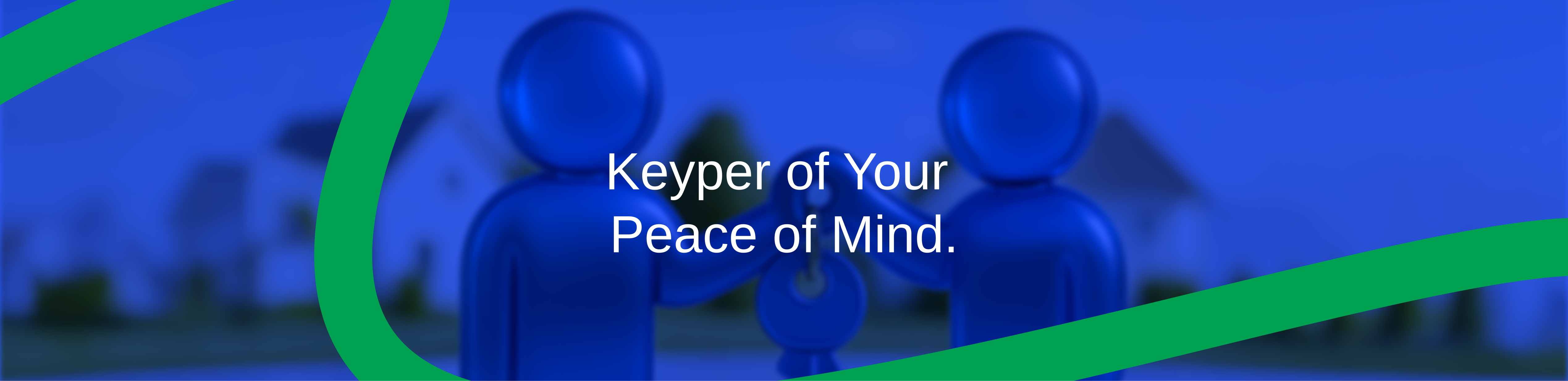 Keyper of Your Peace of Mind.